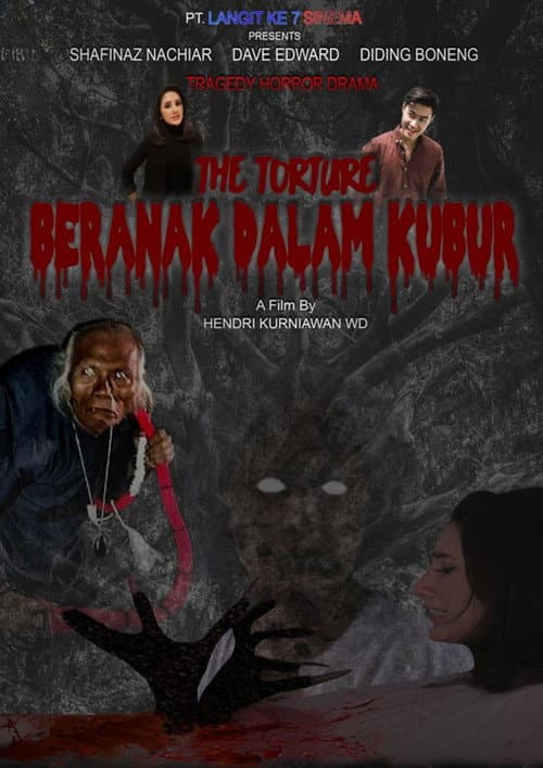 The Torture: Beranak Dalam Kubur poster