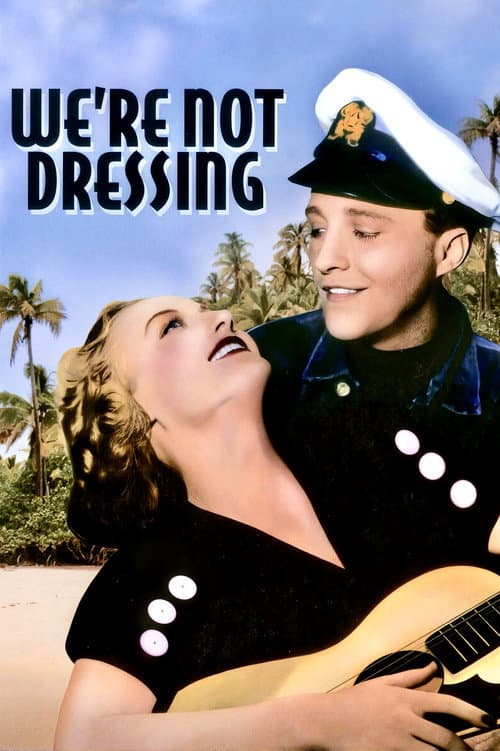 We're Not Dressing poster